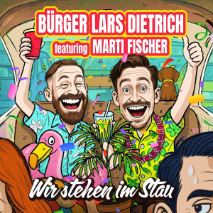 收聽Bürger Lars Dietrich的Wir stehen im Stau歌詞歌曲