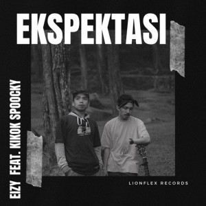 收聽Eizy的Ekspektasi歌詞歌曲
