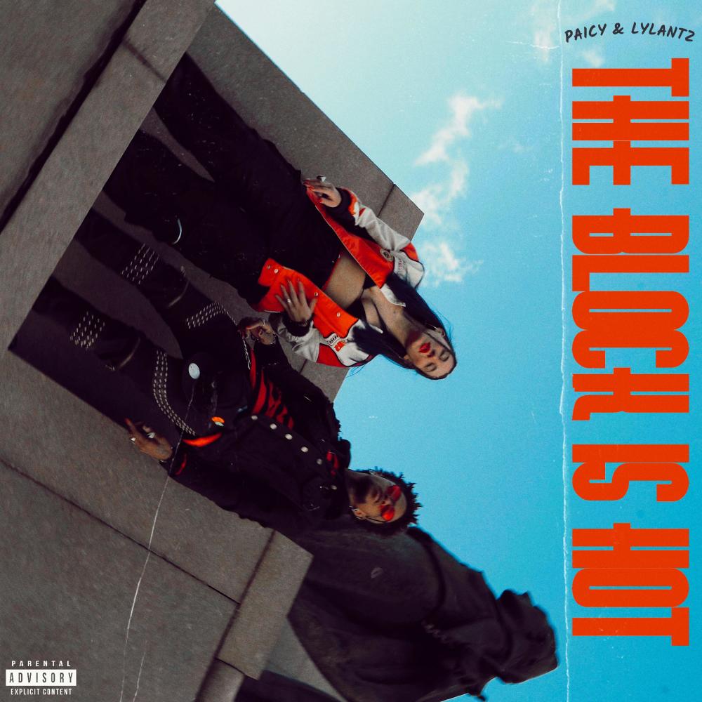 THE BLOCK IS HOT (feat. Lylantz) (Explicit)