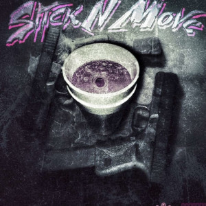 Listen to Stick 'n Move (Explicit) song with lyrics from Dapavell