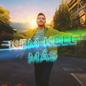 Album Nem kell más from 