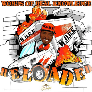 Album Words of Real Knowledge Reloaded from Tha Homie Blaze