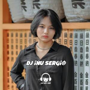 Dj Inuu Sergio的專輯DJ CINTAKU SLOW ANGKLUNG