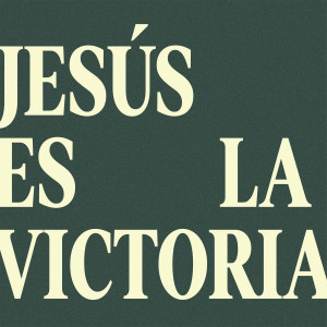 收听Beat的Jesús Es La Victoria歌词歌曲