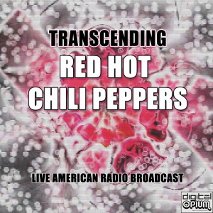 Transcending (Live) dari Red Hot Chili Peppers