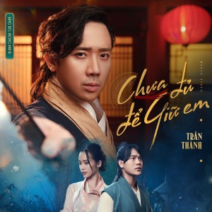 Listen to Chưa Đủ Để Giữ Em song with lyrics from Trần Thanh