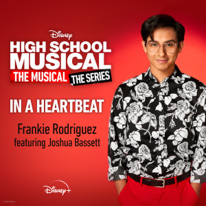 In a Heartbeat (From "High School Musical: The Musical: The Series (Season 2)")