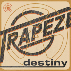 Trapeze的專輯Destiny