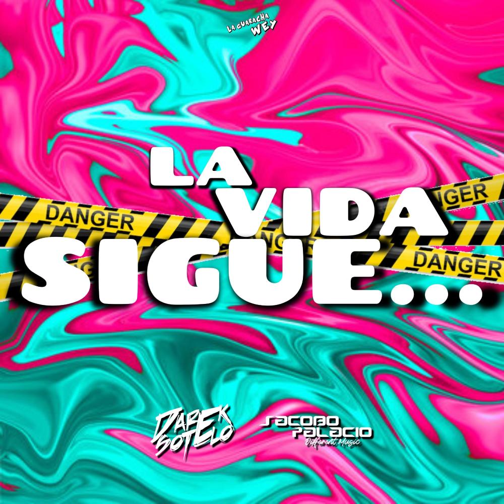 La Vida Sigue