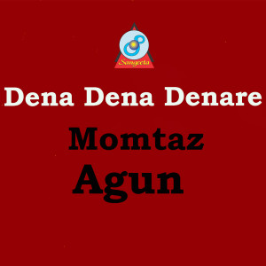 Album Dena Dena Denare oleh Momtaz