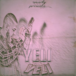 Listen to Yeli Yeli song with lyrics from Smarty