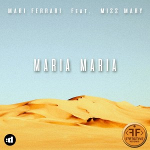 ดาวน์โหลดและฟังเพลง Maria, Maria พร้อมเนื้อเพลงจาก Mari Ferrari