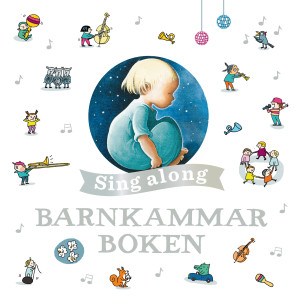 Barnkammarboken的專輯Barnkammarboken - Sing Along