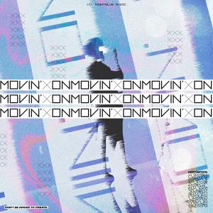 ดาวน์โหลดและฟังเพลง Movin' On พร้อมเนื้อเพลงจาก Yancle
