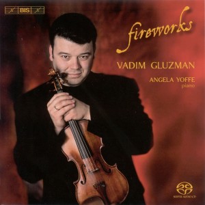 Album Violin Recital: Gluzman, Vadim - Wieniawski, H. / Ravel, M. / Bloch, E. / Castelnuovo-Tedesco, M. / Ries, F. / Rota, N. (Fireworks) from Vadim Gluzman