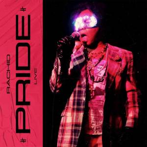 Rachid的專輯Pride (Live)