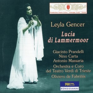 อัลบัม Donizetti: Lucia di Lammermoor (Live Recordings 1957) ศิลปิน Leyla Gencer
