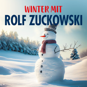 Rolf Zuckowski的專輯Winter Kinderlieder mit Rolf Zuckowski