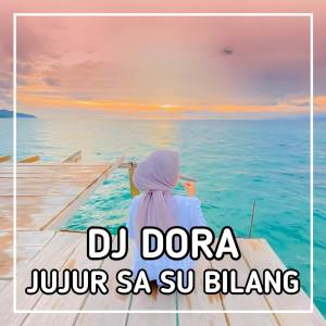Jur Sasu Bila dari DJ Dora