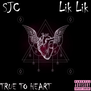 Album True to Heart (Explicit) from Artist