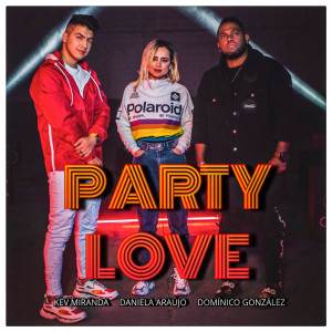 Album Party Love from Daniela Araújo