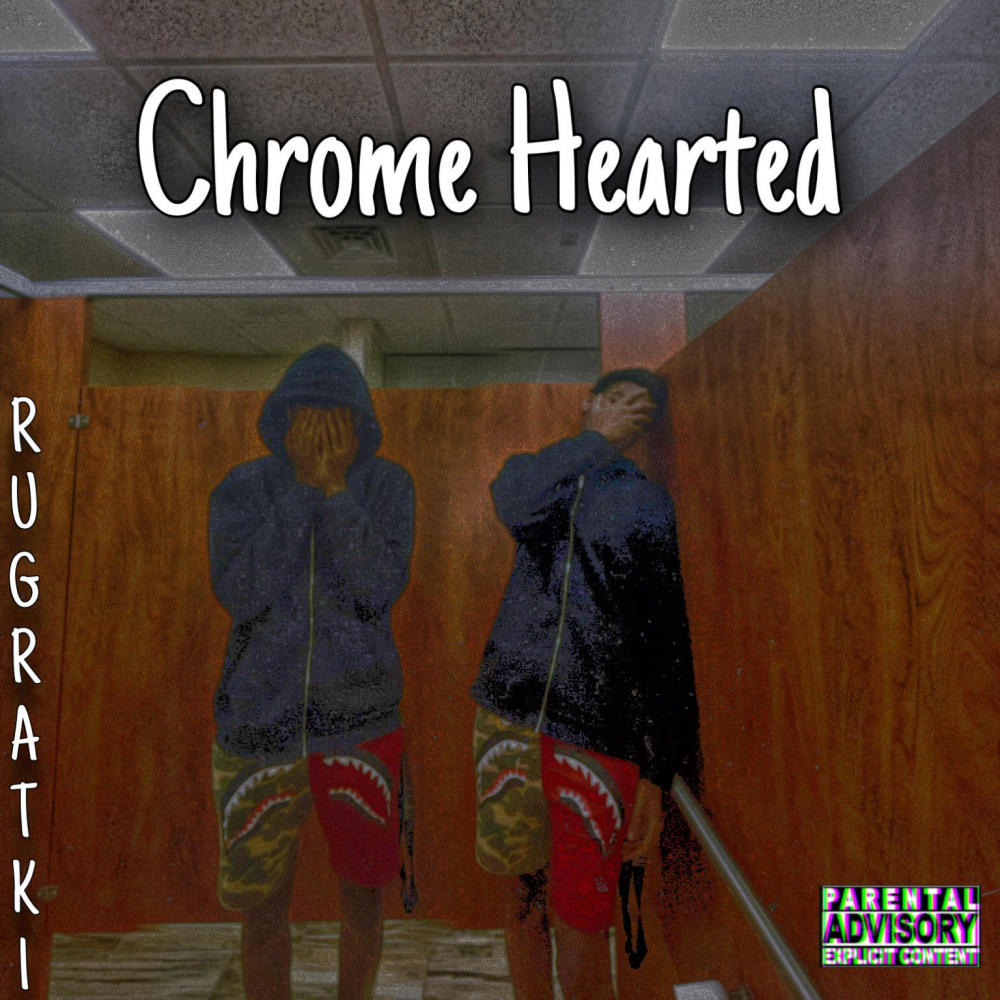Chrome Hearted (Explicit)