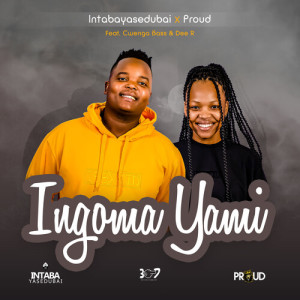 Album Ingoma Yami from Intabayasedubai