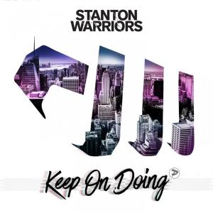 收聽Stanton Warriors的Keep on Doing歌詞歌曲