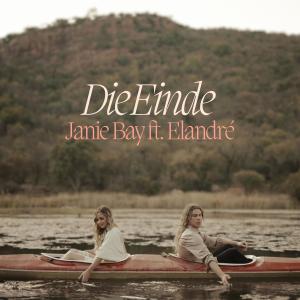 Janie Bay的專輯Die Einde (feat. Elandré)