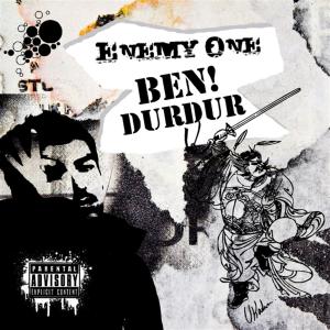 收聽Enemy One的Beni Durdur (Explicit)歌詞歌曲