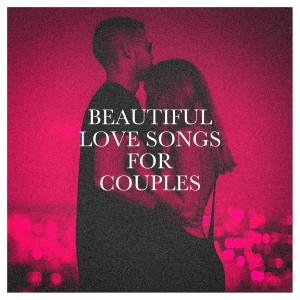 Beautiful Love Songs for Couples dari Love Songs