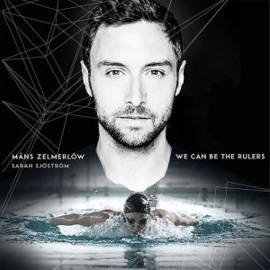 收聽Mans Zelmerlow的We Can Be The Rulers歌詞歌曲