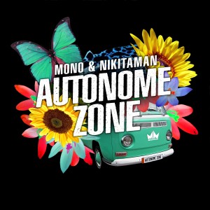 Autonome Zone dari Mono & Nikitaman