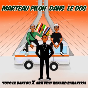 Album Marteau Pilon Dans le Dos (Explicit) from Renard Barakissa
