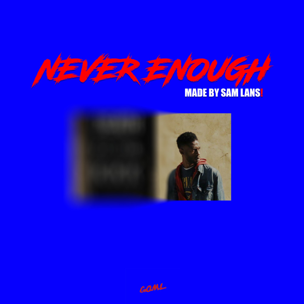 Never Enough (Explicit)