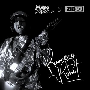 ดาวน์โหลดและฟังเพลง Rumeno Robot (feat. MagoMinola) (Explicit) พร้อมเนื้อเพลงจาก Zibbo Dry Bone