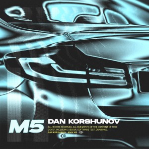 Listen to BMW M5 song with lyrics from Dan Korshunov