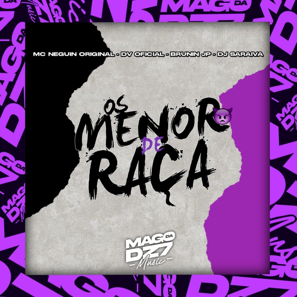 Os Menor de Raça (feat. Mc Brunin JP) (Explicit)