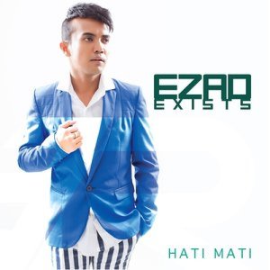 Dengarkan lagu Hati Mati nyanyian Ezad Lazim dengan lirik