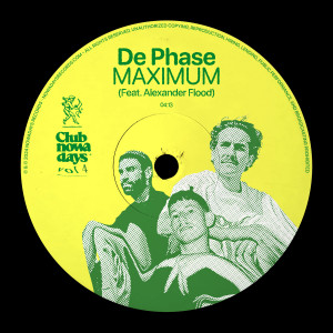 Album MAXIMUM (Club Nowadays) oleh De Phase