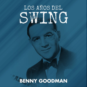 Listen to And The Angels Sing song with lyrics from The Benny Goodman Orchestra