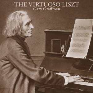 Album The Virtuoso Liszt from Gary Graffman