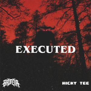 ดาวน์โหลดและฟังเพลง EXECUTED พร้อมเนื้อเพลงจาก Badfella