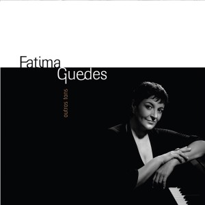 อัลบัม Outros Tons ศิลปิน Fatima Guedes