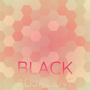 อัลบัม Black Adjacent ศิลปิน Various