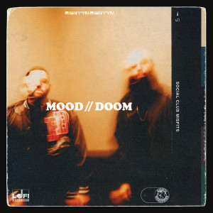 อัลบัม MOOD // DOOM ศิลปิน Social Club Misfits