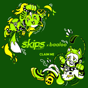 a.k.a. skips的專輯claim me