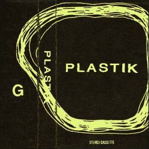 Plastik的專輯G