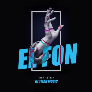收聽dj titan music的El Fon (Afro-House)歌詞歌曲
