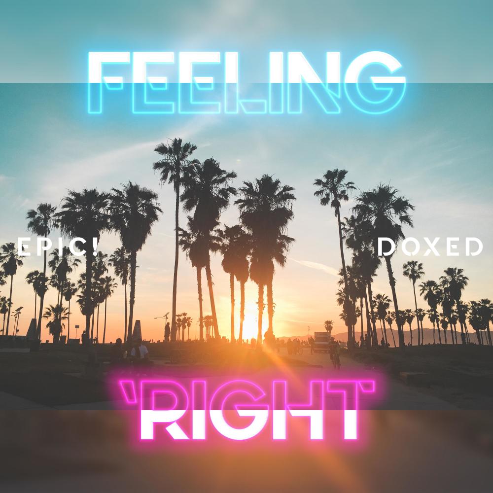 Feeling 'Right(feat. Doxed) (Extended Mix)